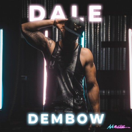 Dale Dembow | Boomplay Music