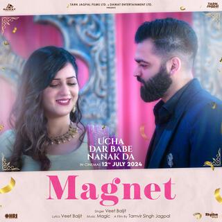 Magnet (Ucha Dar Babe Nanak Da)