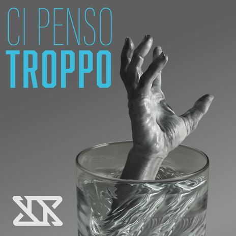 Ci Penso Troppo | Boomplay Music