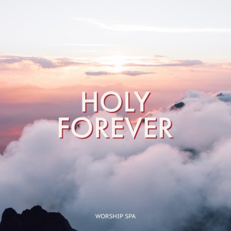 Holy Forever (BGM)