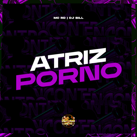 Atriz Pornô ft. DJ Bill | Boomplay Music