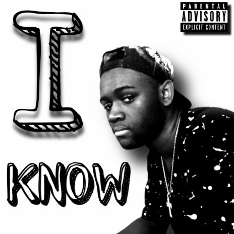 I Know | Boomplay Music