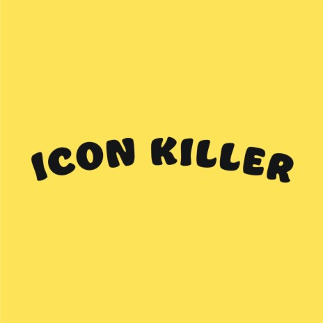 ICON KILLER | Boomplay Music