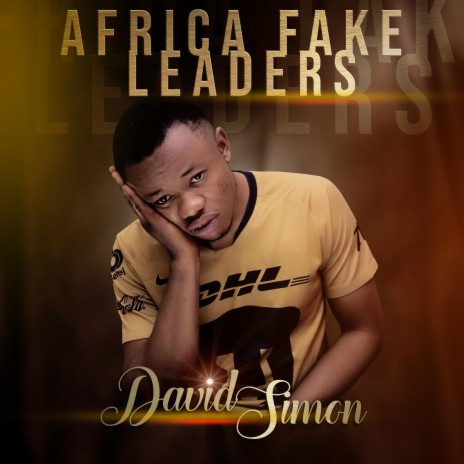 Africa Fake Leaders | Boomplay Music