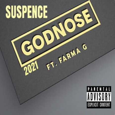 Godnose 2021 (feat. Farma G) | Boomplay Music