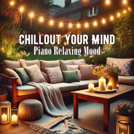 Piano Chillout Sessions | Boomplay Music