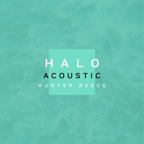 Halo (Acoustic) | Boomplay Music