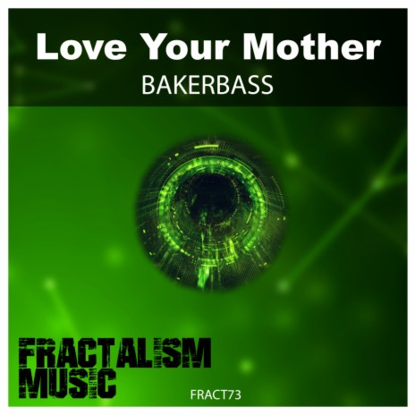 Love Your Mother (Original Mix) | Boomplay Music
