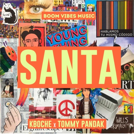 Santa ft. Tommy Pandak & Boom Vibes Music | Boomplay Music