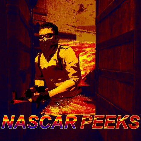 Nascar Peeks | Boomplay Music