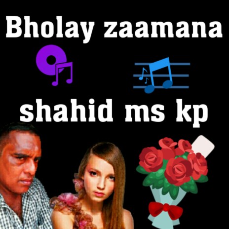 Bholay zaamana | Boomplay Music