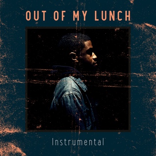 Out Of My Lunch (Instrumental)