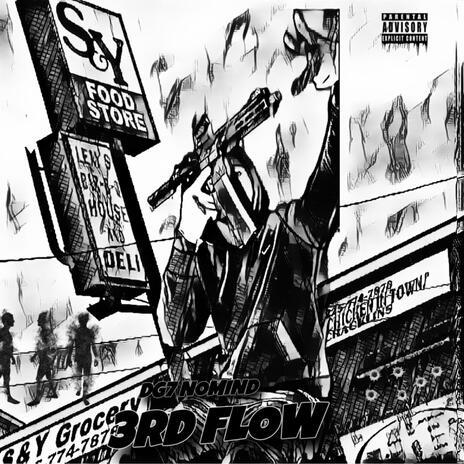 3RD FLOW ft. DG7 NoMind