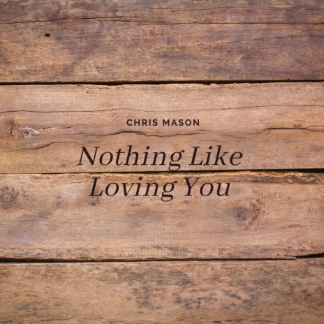 Nothing Like Loving You | Boomplay Music