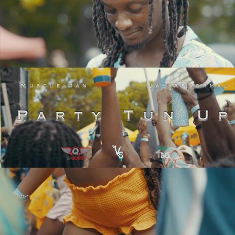 Party tun up ft. Jay Abnormal | Boomplay Music