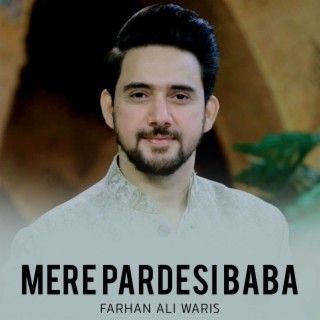 Mere Pardesi Baba