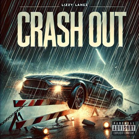 CRASH OUT | Boomplay Music