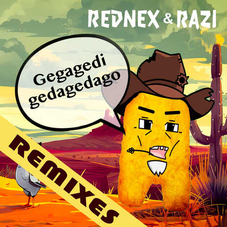 Gegagedigedagedago (Mad Ruckus Ravenous Remix) ft. Razi