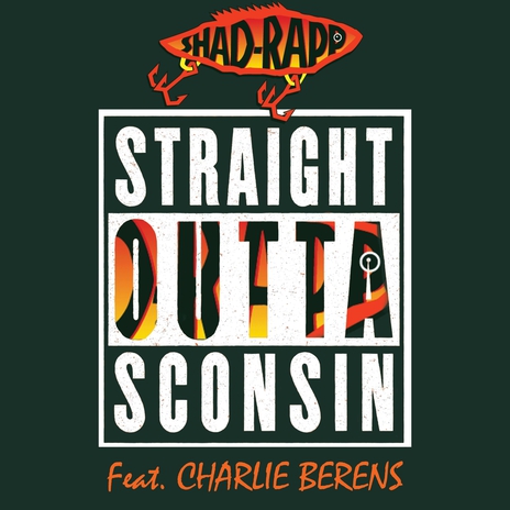 Straight Outta Sconsin (feat. Charlie Berens)