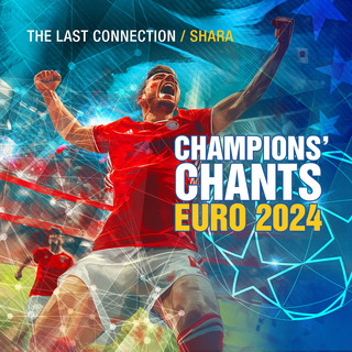 Champions Chants: EURO 2024