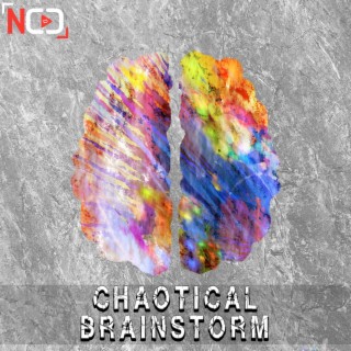 Chaotical Brainstorm