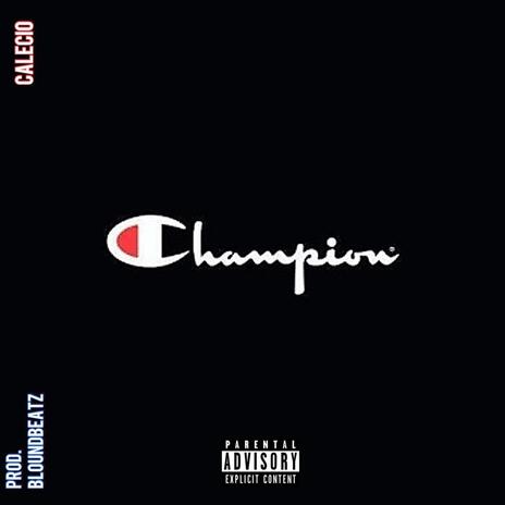 Champion | Boomplay Music