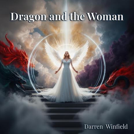 Dragon and the Woman | Boomplay Music