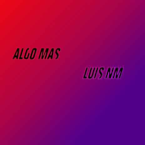 Algo Mas | Boomplay Music