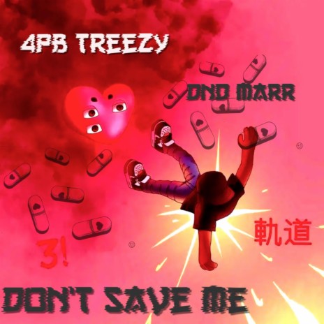Dont Save Me ft. DND Marr | Boomplay Music