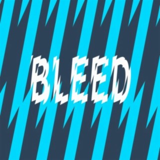 Bleed