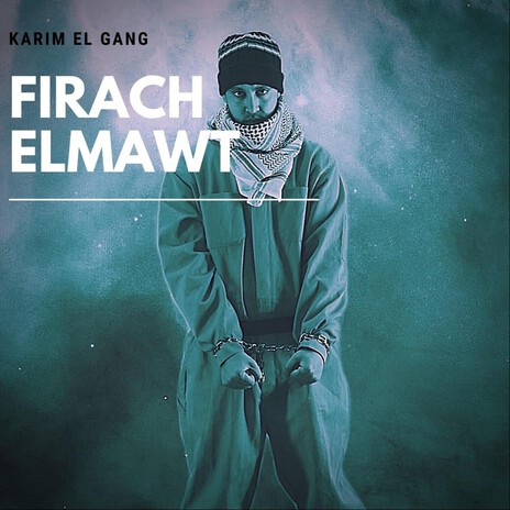 Firach El Mawt | Boomplay Music