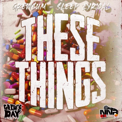 These Things (feat. Sleep Lyrical) | Boomplay Music