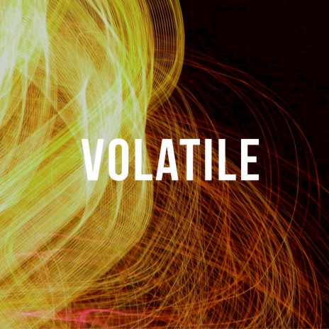 Volatile | Boomplay Music