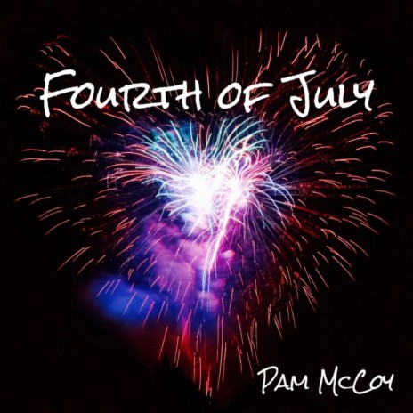 Fourth of July | Boomplay Music