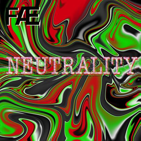 NEUTRALITY | Boomplay Music