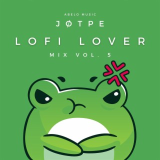 Lofi Lover Mix, Vol. 5