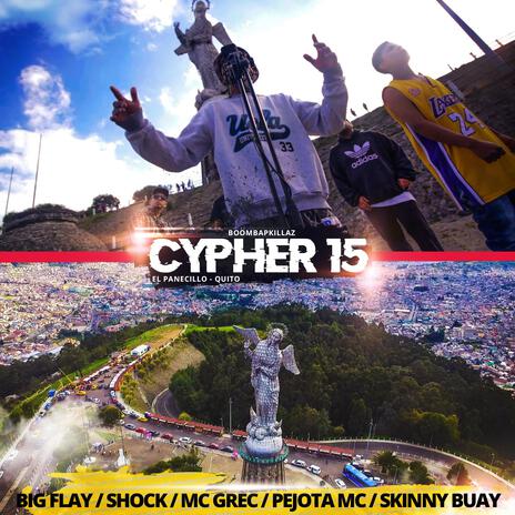 Cypher 15 ft. Big Flay, Shock, Mc Grec, Pejota Mc & Skinny Buay