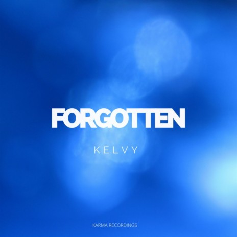 Forgotten (Original Mix)