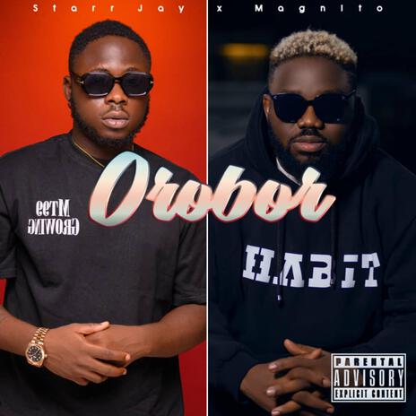 Orobor ft. Magnito | Boomplay Music