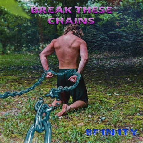 Break These Chains