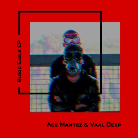 Blood Eagle ft. Vaal Deep | Boomplay Music