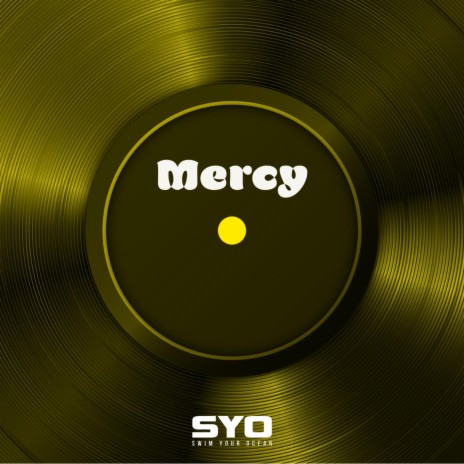 Mercy | Boomplay Music