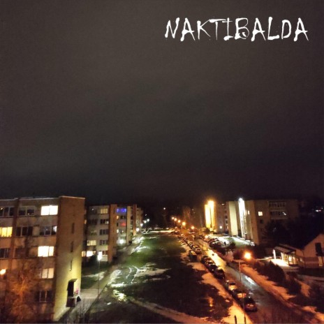 Naktibalda | Boomplay Music