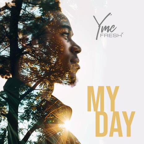 My Day | Boomplay Music