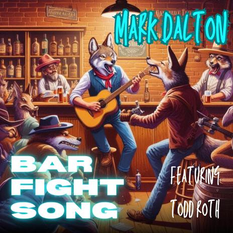 Bar Fight Song ft. Todd Roth | Boomplay Music