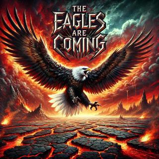 The Eagles are Coming