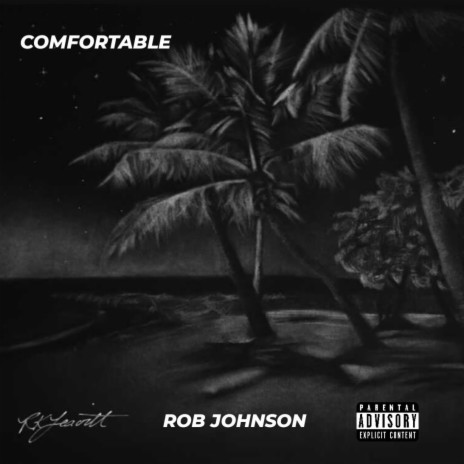 COMFORTABLE | Boomplay Music