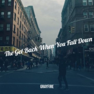 The Get Back When You Fall Down