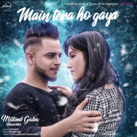 Main tera ho gaya | Boomplay Music