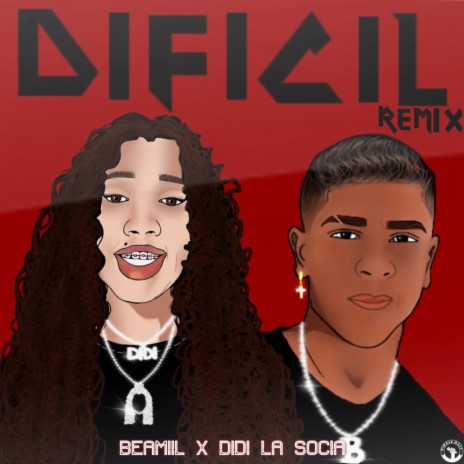 Dificil 2 ft. Didi La Socia | Boomplay Music